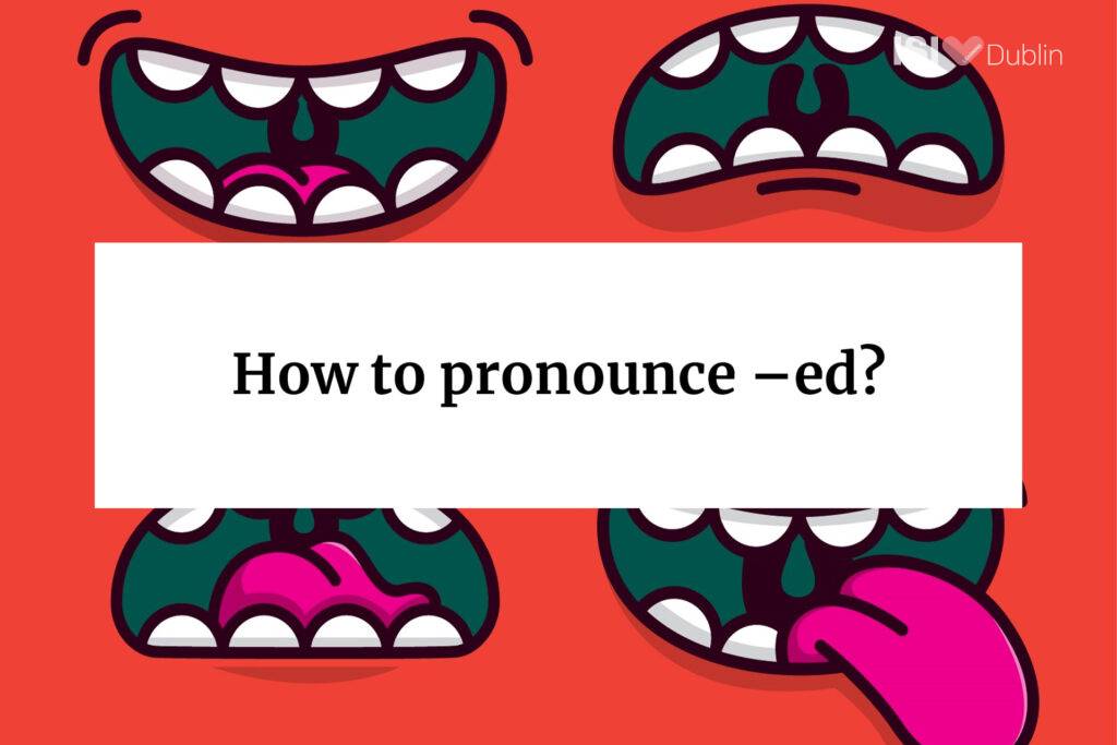 how to pronounce-ed?